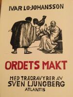 Ordets makt : historien om spr&aring;ket. Med tr&auml;gravyrer av Sven Ljungberg. Bibliofilupplaga. I 200 ex varav detta nr 186 och med en sign originalgrav av Sven Ljungberg