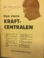 Den stora kraftcentralen. Normalkostens grundvalar