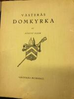 V&auml;ster&aring;s Domkyrka. Beskrivning och byggnadshistoria. Med 81 illustrationer. Bibliofilupplaga tryckt i 500 ex varav detta nr 68