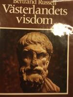 V&auml;sterlandets visdom : den v&auml;sterl&auml;ndska filosofins historia mot social och politisk bakgrund