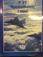 F 21 : nyckelflottilj i norr