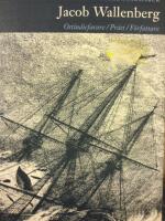 Jacob Wallenberg : ostindiefarare, pr&auml;st, f&ouml;rfattare : 1746-1778