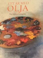 Ett &aring;r med olja (tips p&aring; oljem&aring;lning)