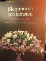 Blommorna och konsten/Flowers and art