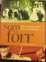 Som f&ouml;rr : &auml;ldre dansformer fr&aring;n G&auml;strikland