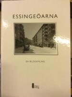 Essinge&ouml;arna : en bildsamling