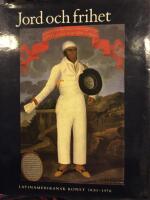 Jord och frihet : latinamerikansk konst 1830-1970 : Nationalmuseum, Moderna museet, Stockholm 16 september-19 november 1989