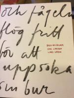 Och f&aring;geln fl&ouml;g fritt f&ouml;r att upps&ouml;ka sin bur : brev och bilder Carl Larsson Lars  Lerin