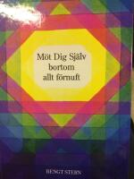 M&ouml;t dig sj&auml;lv bortom allt f&ouml;rnuft