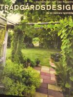 Tr&auml;dg&aring;rdsdesign : f&ouml;r en vackrare tr&auml;dg&aring;rd