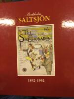 Stockholm-Saltsj&ouml;n 1892-1992