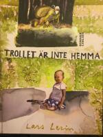 Trollet &auml;r inte hemma
