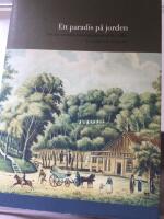 Paradis p&aring; jorden : om den svenska kurortskulturen 1680-1880