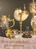 Silver och smycken p&aring; Skokloster : utst&auml;llningskatalog 1995