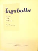 Ängabolla. Skånska folklivsskildringar. Dialekt: Kågerödsmål