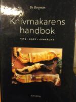  Knivmakarens handbok, Tips.Knep.Genv&auml;gar.