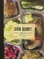 G&ouml;r korv! : korta, l&aring;nga, r&aring;a, starka