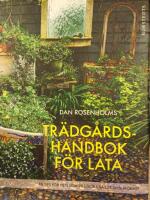 Tr&auml;dg&aring;rdshandbok f&ouml;r lata : 88 tips f&ouml;r den som vill g&ouml;ra s&aring; lite som m&ouml;jligt