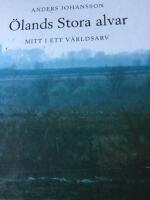 Ölands stora alvar : mitt i ett världsarv