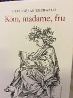 Kom, madame, fru