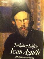 Ivan Agu&eacute;li : en roman om frihet