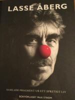 Lasse &Aring;berg : Samlade fragment ur ett spretigt liv
