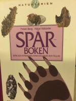 Sp&aring;rboken : Sp&aring;r och sp&aring;rtecken efter d&auml;ggdjur och f&aring;glar