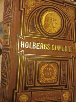 Holbergs Comedier i eet  bind. Baand udgivet af Dr.Phil. H.Schou ( p&aring; framsida st&aring;r: Holbergs comedier 1684-1754 illustreret af V.Rosenstand)