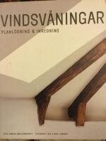 Vindsv&aring;ningar : planl&ouml;sning & inredning