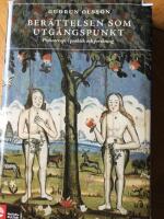 Ber&auml;ttelsen som utg&aring;ngspunkt : psykoterapi i praktik och forskning