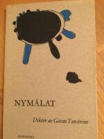 Nym&aring;lat. Dikter av G&ouml;ran Tunstr&ouml;m. Omslag av Lena Cronqvist
