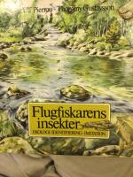 Flugfiskarens insekter : ekologi, identifiering, imitation