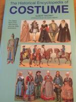 The historical encyclopedia of costume