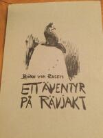 Ett &auml;ventyr p&aring; r&auml;vjakt.  Terriern Lillbiggan och hennes husse i r&auml;vskogen en dag n&auml;r det var vacker nysn&ouml;