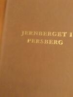 Jernberget i Persberg. En historik i ord och bild