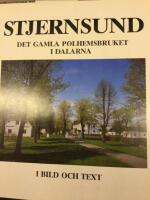 Stjernsund : det gamla Polhemsbruket i Dalarna i bild och text