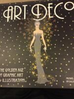 Art deco : the golden age of graphic art & illustration