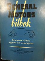 General Motors bilbok. Principerna i bilens byggnad och verknngss&auml;tt 