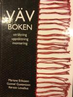 V&auml;vboken. Utr&auml;kning. Upps&auml;ttning. Montering