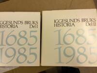 Iggesunds bruks historia 1685-1985. Del l, del ll.
