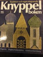Knyppelboken : tradition och eget skapande