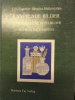Knypplade bilder : Schwedische Kl&ouml;ppelbilder = Swedish lace motifs