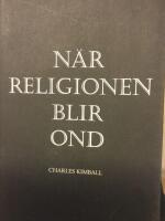 N&auml;r religionen blir ond