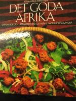 Det goda Afrika : afrikanska kokboken : en kokbok