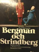 Bergman och Strindberg : Sp&ouml;ksonaten - drama och iscens&auml;ttning,  Dramaten 1973
