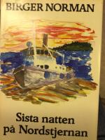 Sista natten p&aring; Nordstjernan 