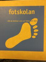 Fotskolan- allt du beh&ouml;ver veta om f&ouml;tter och skor.