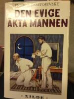 Den evige &auml;kta mannen : Njetotjka Njezvanova