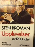 Upplevelser av 1900-talet : f&ouml;rsta kvartseklet