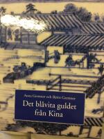 Det bl&aring;vita guldet fr&aring;n Kina
